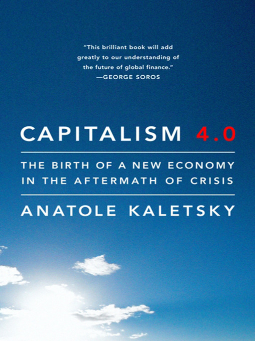 Title details for Capitalism 4.0 by Anatole Kaletsky - Wait list